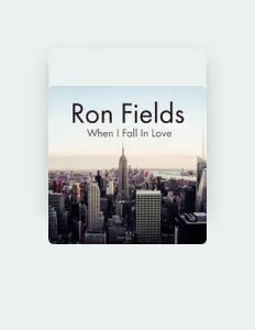 Listen to Ron Fields, watch music videos, read bio, see tour dates & more!