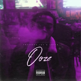 Ooze (feat. Zhary) Treasure Jay