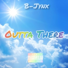 Outta There (feat. Mondon & John Lam) B-Jynx