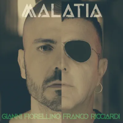 Malatia - Single - Gianni Fiorellino