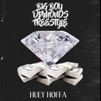 Big Boy Diamonds Freestyle - Single - Huey Hoffa