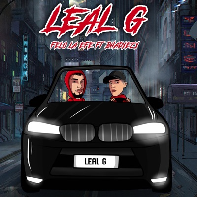 Leal G (feat. Bhadyezy) - Single