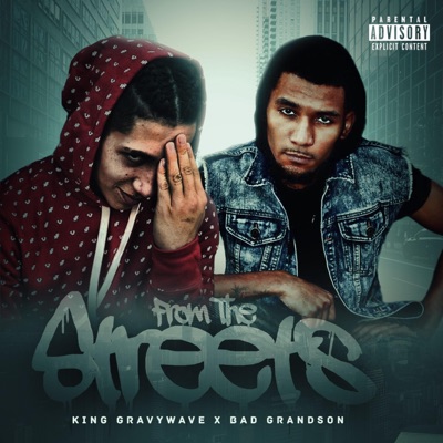 From the Streets (feat. Bad Grandson) - Single