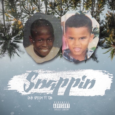 Snappin' (feat. Tj1k) - Single