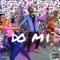 Do MI - Spesh OG lyrics