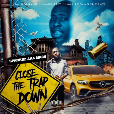 Close the Trap Down
