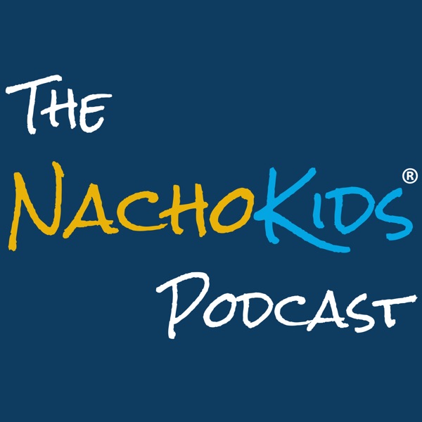 The Nacho Kids Podcast: Blended Family Survival The Nacho Kids Podcast: Blended Family Survival