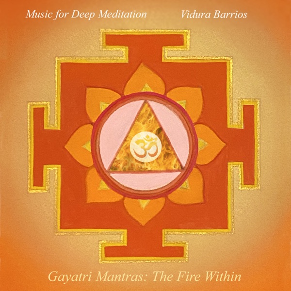 Gayatri Mantras: The Fire Within
