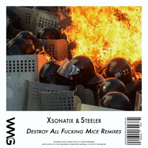 Destroy All F*****g Mice Remixes