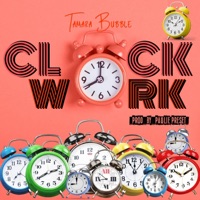 Clockwork - Single - Tamara Bubble