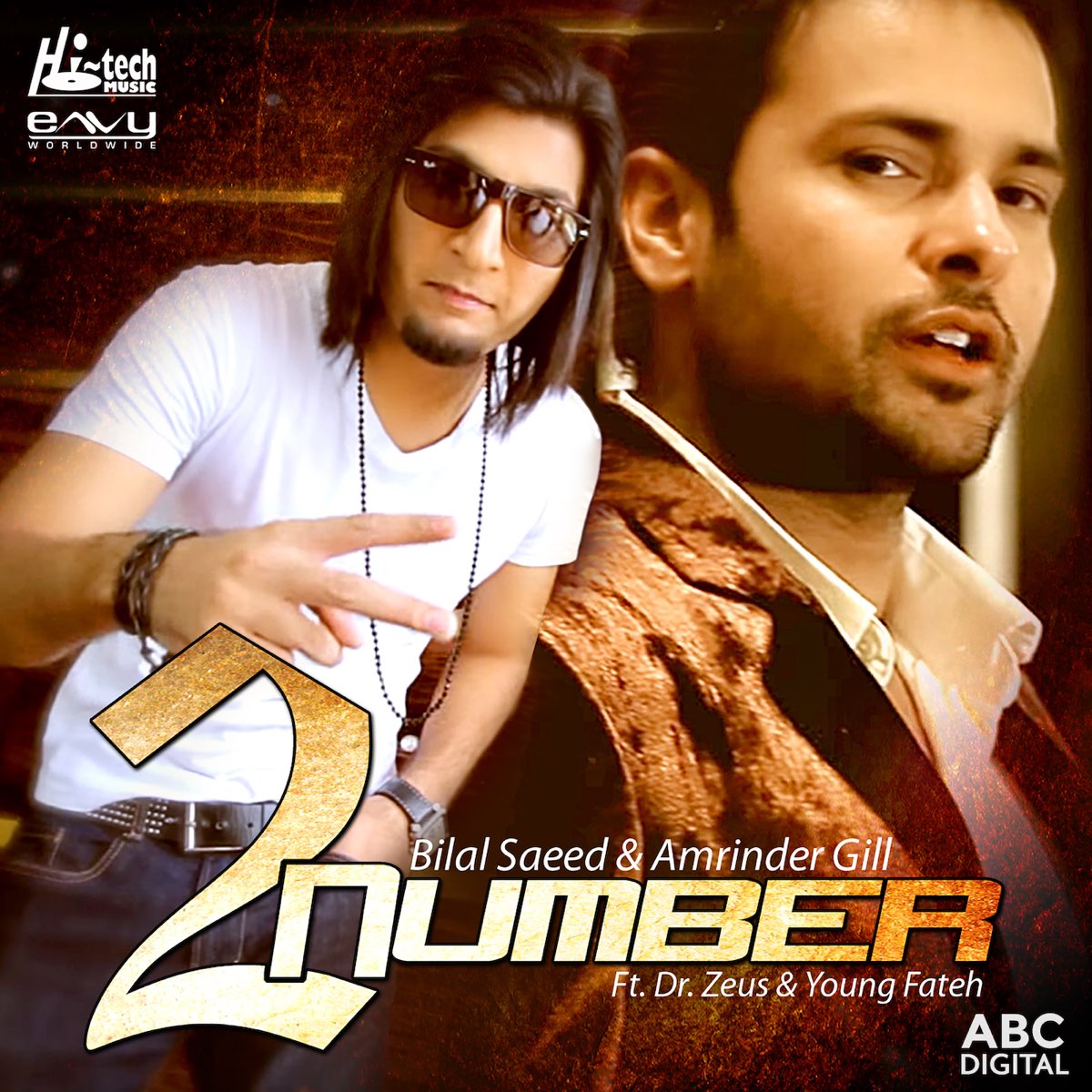 2 Number Bilal Saeed Mp3 Song Download 2 Number - Single - Album by Bilal Saeed, Amrinder Gill, Dr Zeus