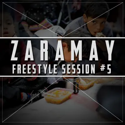 Freestyle Session #5 - Single - Zaramay