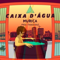 Caixa D'água - Single - Murica