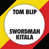 Thomas King;Tom Blip & Swordman Kitala;Frank Amanya - Kitala Beat