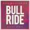 Bull Ride - Robby Hunter Band lyrics