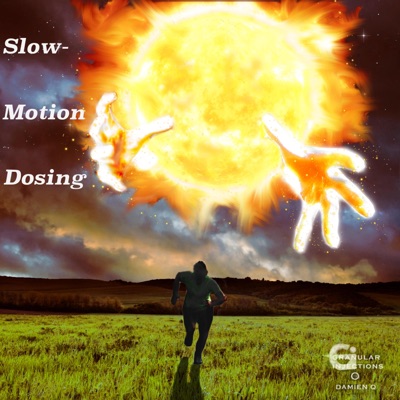 Slow-Motion Dosing - Single