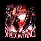 SHADOW DANCE artwork
