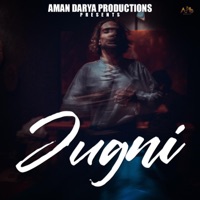 Jugni - Single - Aman Darya Band, Vipin Lyricist & Aditya Mishra