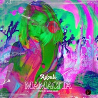 Mamacita - Single - Adouli
