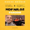 Hdf Nr.02 (Parodie) [feat. Haftbefehla, Kay Onea, Summer Cema & Pa Sportsa] - Single