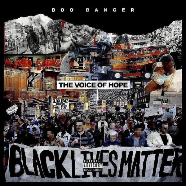 Boo Banger the Voice of Hope Black Lives Matter