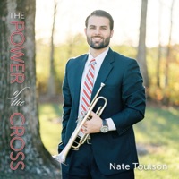 Nate Toulson - The Power of the Cross