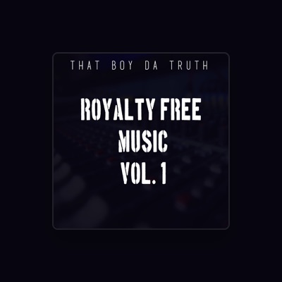 Listen to That Boy Da Truth, watch music videos, read bio, see tour dates & more!