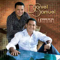 Absoluto - Daniel e Samuel