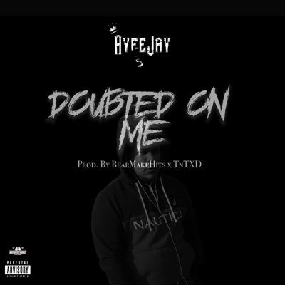 Doubted on Me - Single
