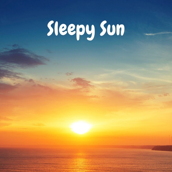 Sleepy Sun