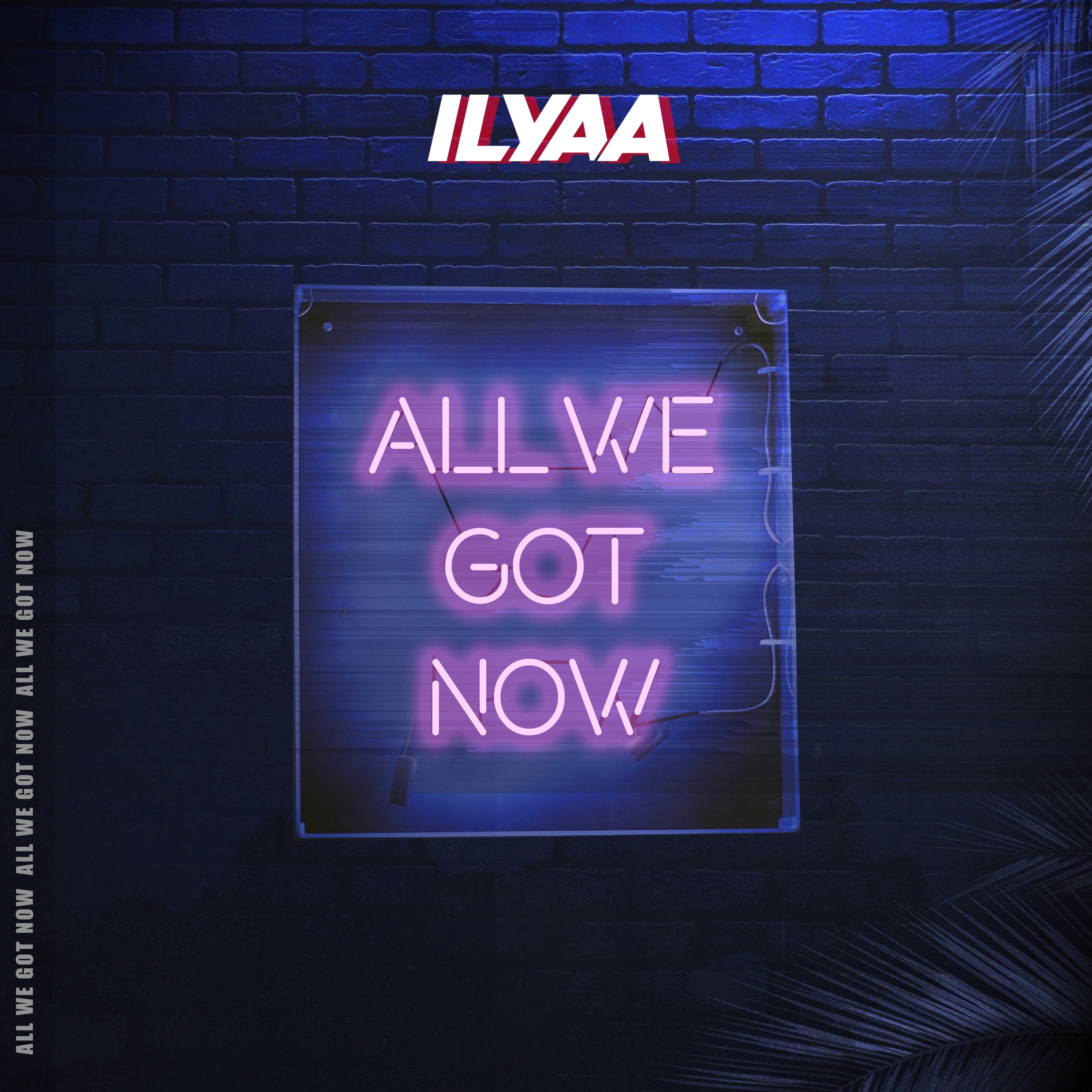 All We Got Now - Single