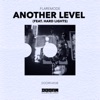 Another Level (feat. Hard Lights) - Single