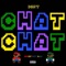 Don't Chat Chat (feat. K.K.) - SkreetNeit lyrics