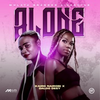 Alone - Single - Kairo Nairobi & Daloo Deey
