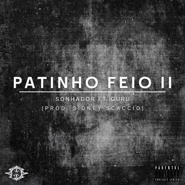 Patinho Feio II (feat. SonhadorRapMotivação)