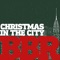 Christmas in the City - Bombay Beach Revival lyrics