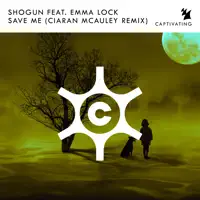 Save Me (feat. Emma Lock) [Ciaran Mcauley Remix]