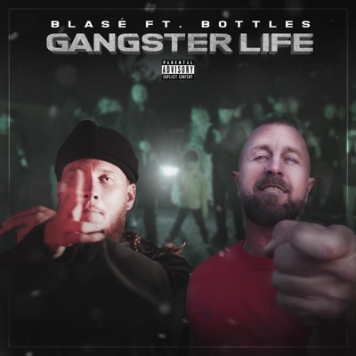Gangster Life (feat. Bottles) - Single