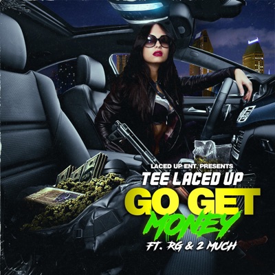 Go Get Money (feat. RG & 2much) - Single
