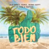 Lalo Ebratt & Trapical - Todo Bien (feat. Yera & Trapical)