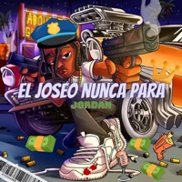 El Joseo Nunca Para (feat. Lil Geni, Jp Black, Ñaño Rap, JeanC & Sammy LP) - Single - Jordan Films RD