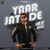 Yaar Jatt De - Single