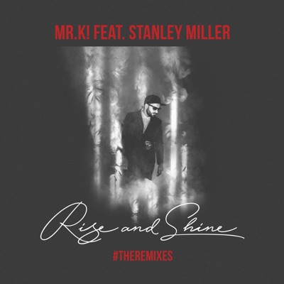 Rise & Shine (Remixes) - Single