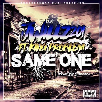 Same One (feat. King Problem) - Single