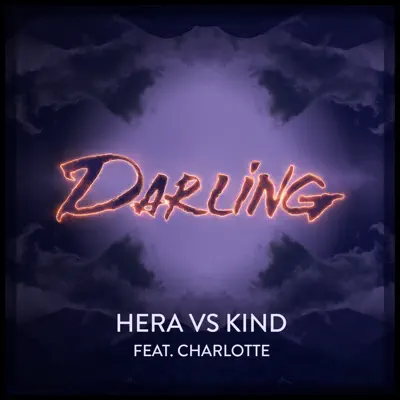 Darling (feat. Charlotte) - Single - Charlotte