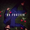 '89 Forever