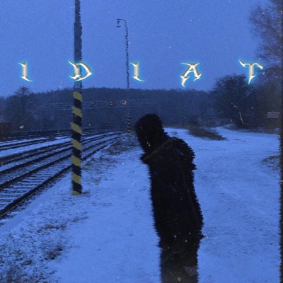 IDIAT (feat. AHEP & TRILLION) - Single