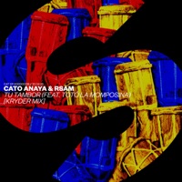 Cato Anaya & RSAM - Tu Tambor (feat. Totó La Momposina) [Kryder Extended Mix]