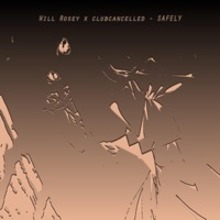 Safely (feat. Clubcancelled) - Single - Rosey7