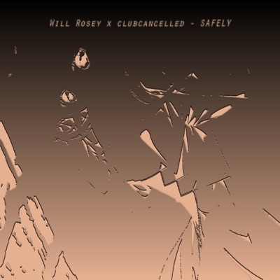 Safely (feat. Clubcancelled) - Single
